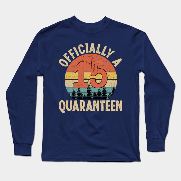 officially a quaranteen 15th birthday Long Sleeve T-Shirt by Yoyo Star